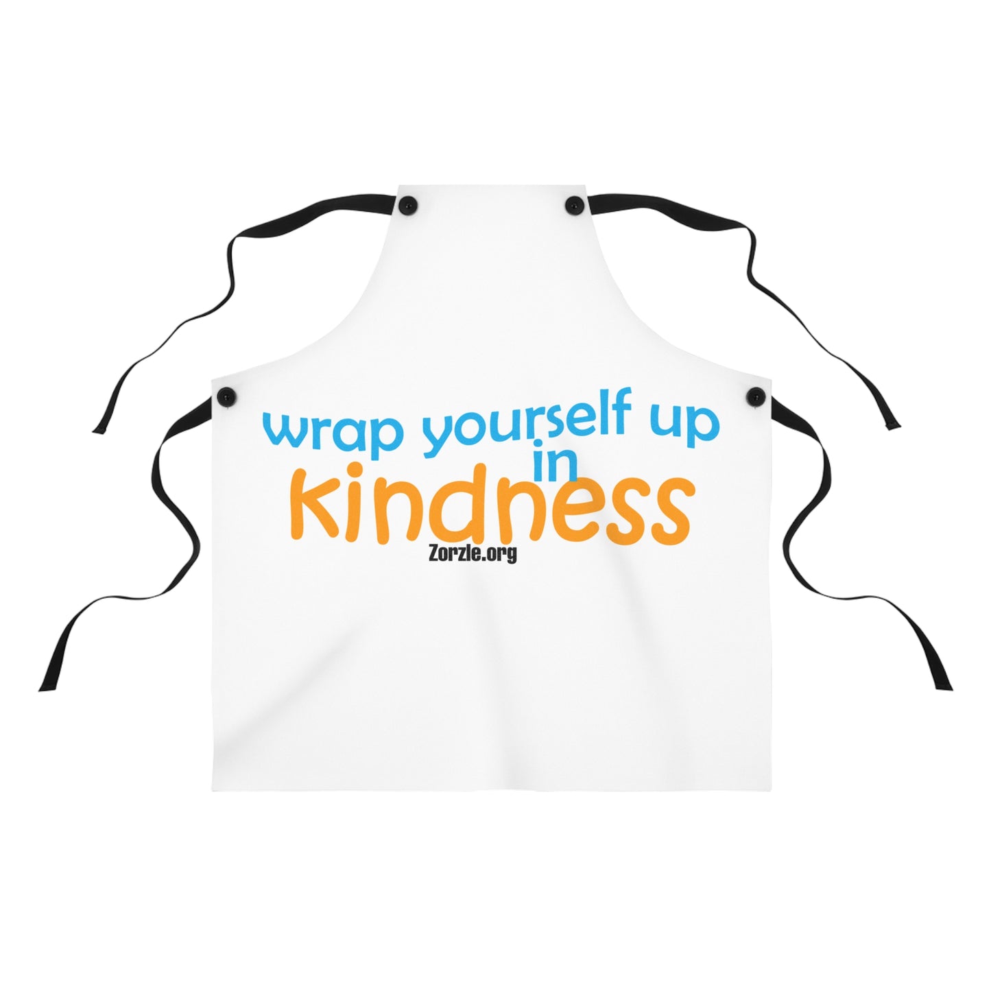 Kindness Apron - Wrap Yourself Up in Kindness