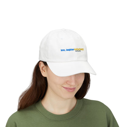 Dad Cap — "love, laughter & kindness" Embroidered Baseball Hat