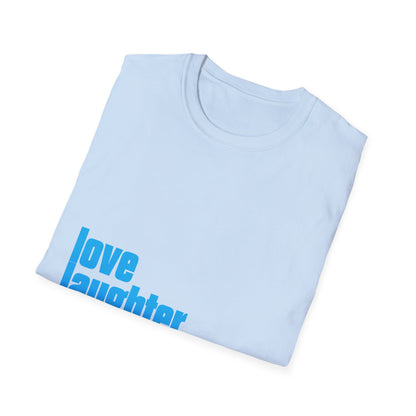 Kindness T-Shirt — "love laughter & kindness" Positive Message Tee