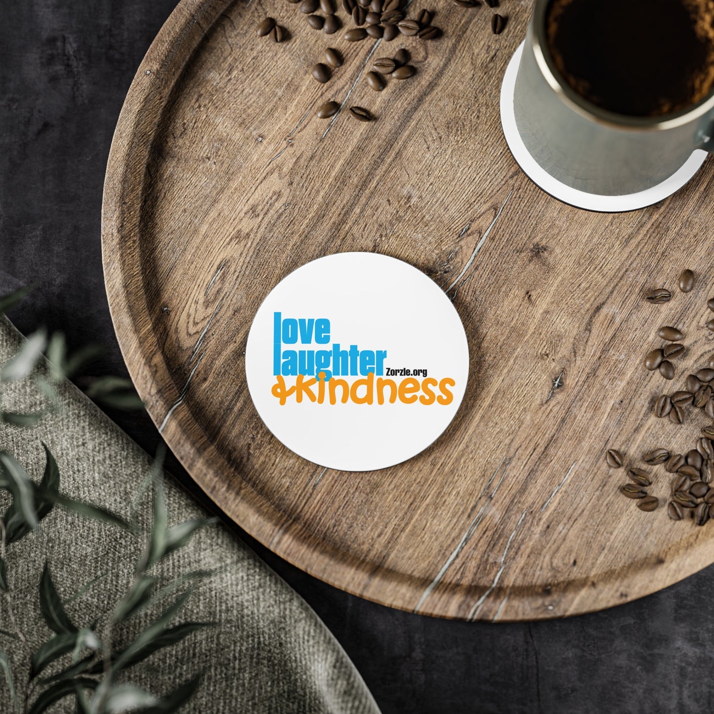 Love, Laughter, & Kindness - Coasters